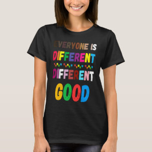 T-shirt Tout le monde est différent différent bien fierté