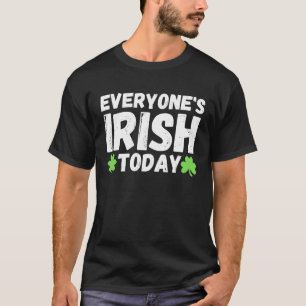 T-shirt Tout le monde est irlandais aujourd'hui st patrick
