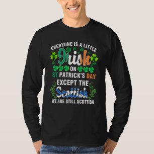 T-shirt Tout le monde est irlandais sauf écossais sur St P