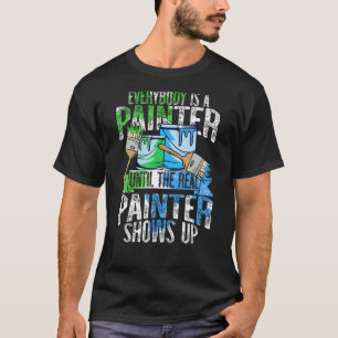 T-shirt Tout Le Monde Est Peintre Jusqu'Au Véritable Spect