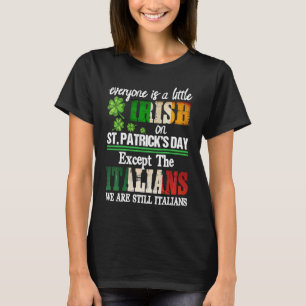 T-shirt Tout Le Monde Est Peu Irlandais En Jour de la Sain