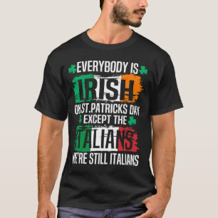 T-shirt Tout Le Monde Est Un Peu Irlandais Au-Delà Du Jour