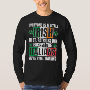 T-shirt Tout Le Monde Est Un Peu Irlandais Au-Delà Du Jour