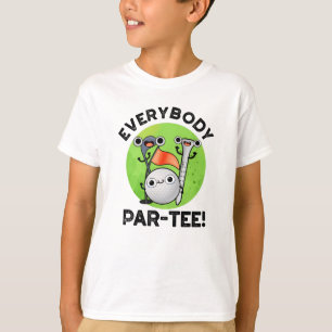 T-shirt Tout Le Monde Partee Funny Golf Pun