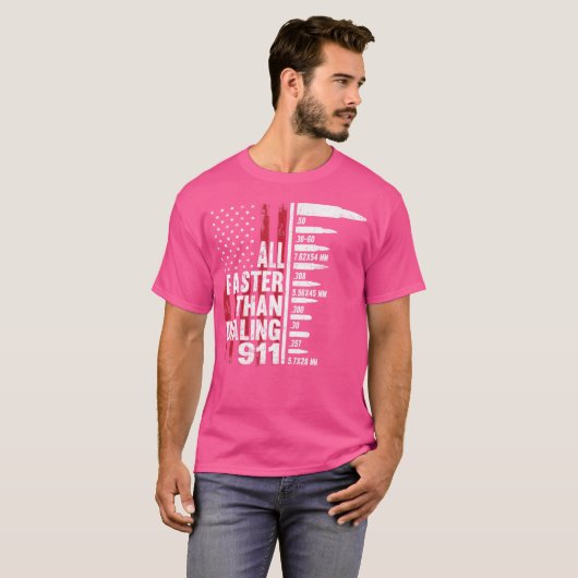 T-shirt Tout Plus Rapide Que Composer le 911 Drapeau Améri (Devant entier)