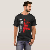 T-shirt Tout Plus Rapide Que De Composer 911 Gun Cop (Devant entier)