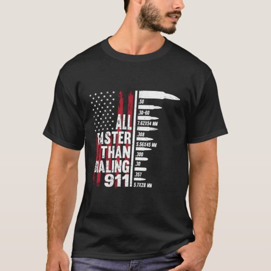 T-shirt Tout Plus Rapide Que De Composer Le Canon Drapeau  (Devant)