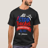 T-shirt Tout Professeur Étoile Apprécié Par Tout Le Nom Un (Devant)