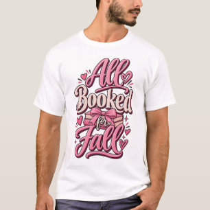 T-shirt Tout Réservé pour l'Automne Sublime Amoureux de