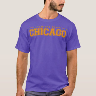 T-shirt Tout sauf Chicago