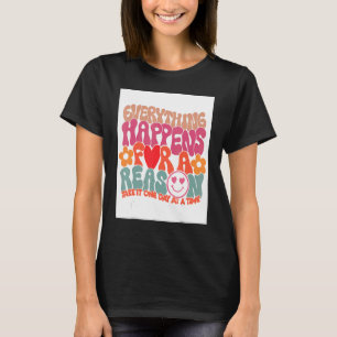 T-shirt Tout Se Passe Pour Une Raison Aesthétique Fille To