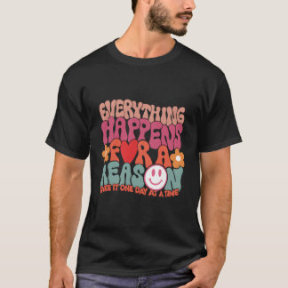 T-shirt Tout Se Passe Pour Une Raison Esthétique