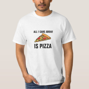 T-shirt Tout soin d'I est environ pizza