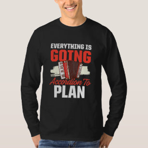 T-shirt Tout Va À L'Accordion Pour Planifier Musique Pun M