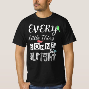 T-shirt Tout Va Bien Se Passer.