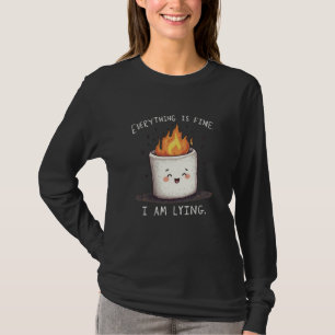 T-shirt Tout va bien Tee-shirt Mème de guimauve qui ment