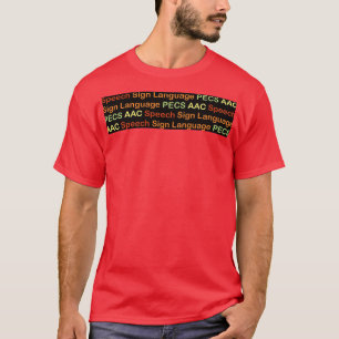 T-shirt Toute communication est valide Signal vocal PECS A