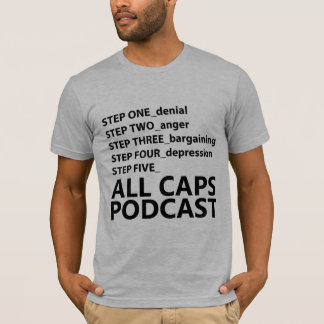 T-shirt Toute la chemise de peine de Podcast de casquettes