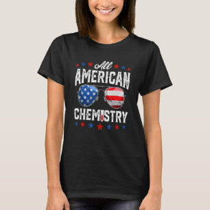 T-shirt Toute la chimie américaine 4 juillet Patriotique U