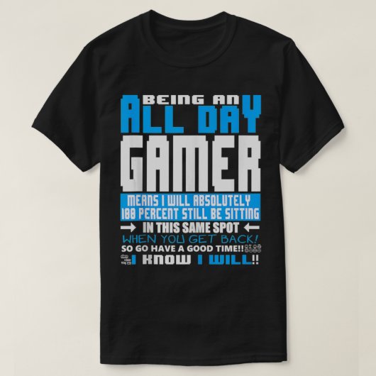 T-shirt TOUTE LA JOURNÉE GAMER Tet Gaming Décret (Design devant)