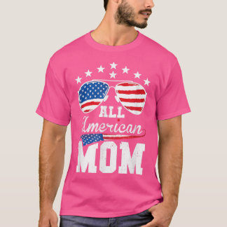 T-shirt Toute la maman américaine 4 juillet la famille de 