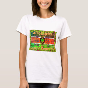 T-shirt Toute l'Afrique Dans un seul pays. Faites-en un dr