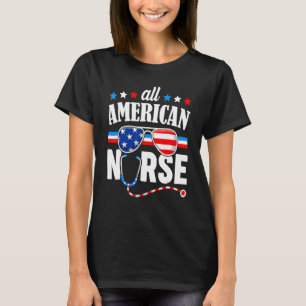 T-shirt Toute l'American Nurse Scrub Memorial Day 4 juille
