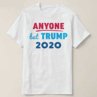T-shirt Toute personne sauf Trump 2020