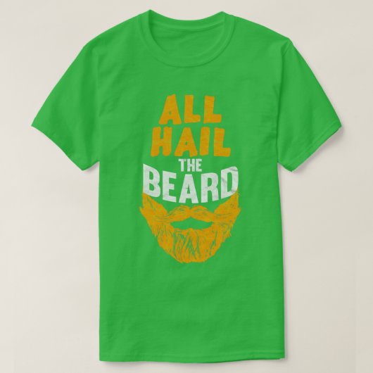T-shirt Toutes Hail Beard Beard Idées Cadeau Classique TSh (Design devant)