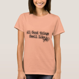 T-shirt Toutes les bonnes choses odorent Poisson Drôle Pêc