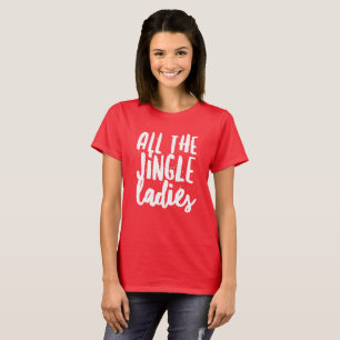T-shirt Toutes les dames de tintement