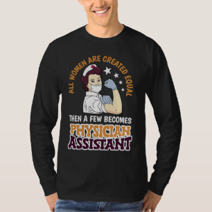 T-shirt Toutes les femmes sont créées égales assistante de