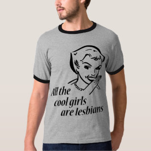 T-shirt Toutes les filles fraîches sont des lesbiennes