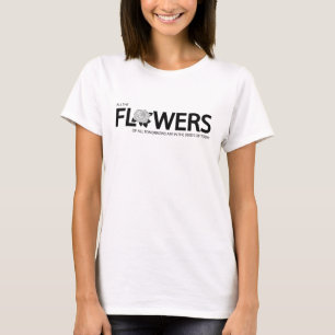 T-shirt Toutes les fleurs de tous les lendemains