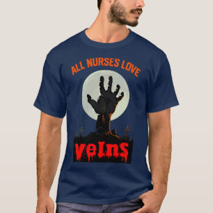 T-shirt Toutes les infirmières Love Veines Drôle Infirmièr