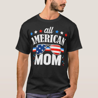 T-shirt Toutes les mères américaines 4 juillet famille des