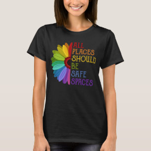 T-shirt Toutes les places doivent être des espaces sûrs 