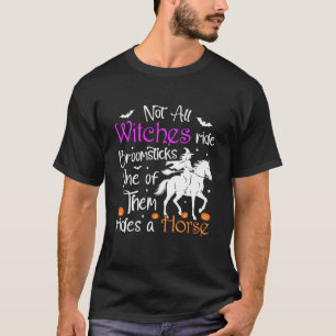 T-shirt Toutes les sorcières ne chevauchent pas de balais