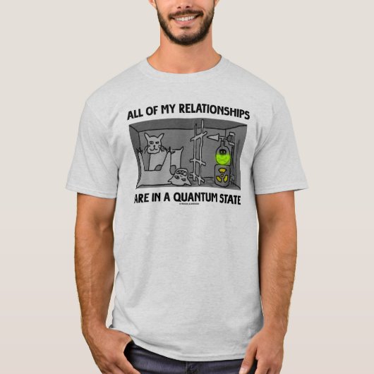 T-shirt Toutes Mes Relations Sont Dans Un État Quantum (Devant)