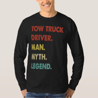 T-shirt Tow Truck Driver Man Myth Legend 1