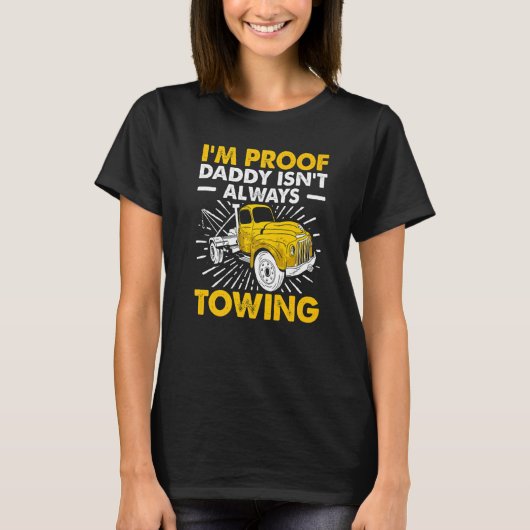 T-shirt Tow Trucker Tow Truck Driver Tow Operator Breakdow (Devant)