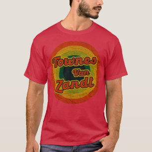 T-shirt townes van zandt