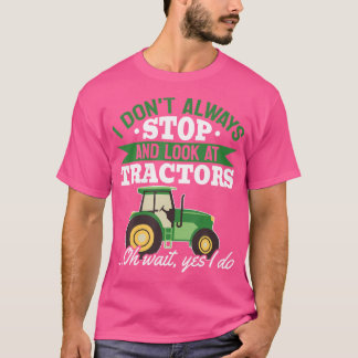 T-shirt Tracteurs Farmer Je Ne M'Arrête Pas Toujours Et Re