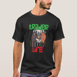 T-shirt Trader Life Bear & Bull Stock Trading Cadeaux pour