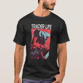 T-shirt Trader Vie Crypto Stock Trading Bullish Bearish (Devant)