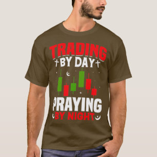 T-shirt Trading By Day Prier By Night