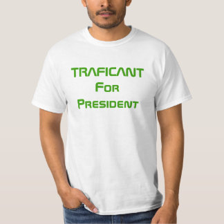 T-shirt TRAFICANT pour le président