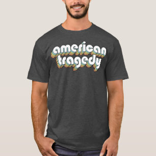 T-shirt Tragédie américaine La typographie arc-en-ciel rét