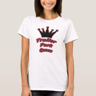 T-shirt-trailer Park Queen T-shirt