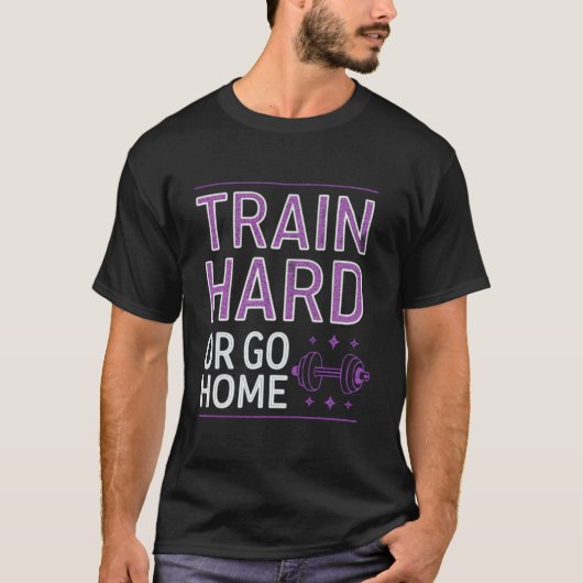 T-shirt Train dur ou aller à la maison (Devant)
